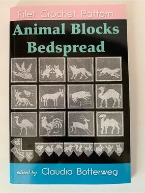 Animal Blocks Bedspread Filet Crochet Pattern Book Claudia Botterweg